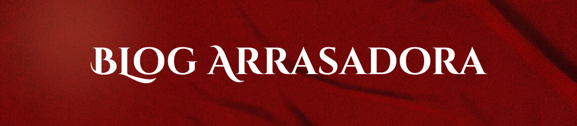 Blog ARRASADORA
