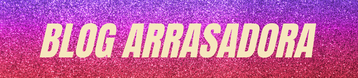 Blog ARRASADORA