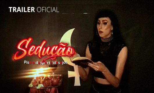 Trailer Oficial de Sedução / ARRASADORA