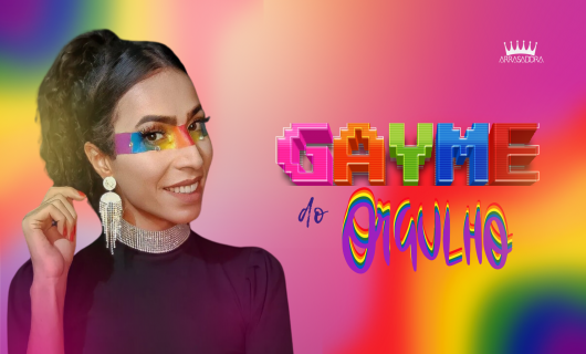 GAYME ARRASADORA DO ORGULHO / VEM JOGAR!