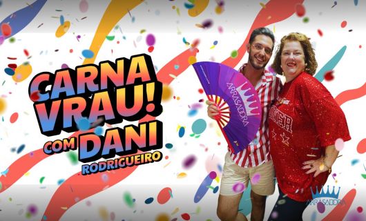 DANI RODRIGUEIRO ARRASA NAS DICAS PARA CURTIR UM CARNAVAL SEGURO E BABADEIRO / ARRASADORA