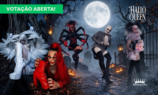 HALLOQUEEN 2026: VOTE AGORA! / ARRASADORA